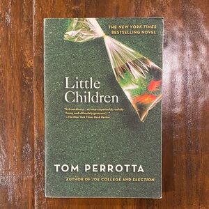 Little Children NEW YORK TIMES BESTSELLING NOVEL